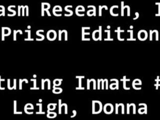 Soukromý vězení chycený použitím inmates pro zdravotní testování & experiments - skrytý video&excl; sledovat jako inmate je použitý & ponížený podle tým na lékaři - donna leigh - orgasmu výzkum inc vězení vydání první část na 19